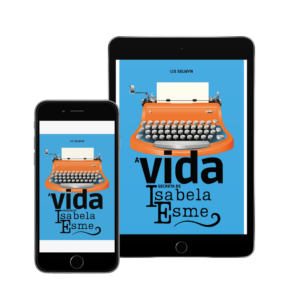 A vida secreta de Isabela Esme (ebook)