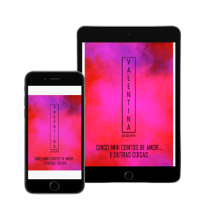 Valentina (spin-off): Cinco mini contos de amor... E outras coisas (ebook)